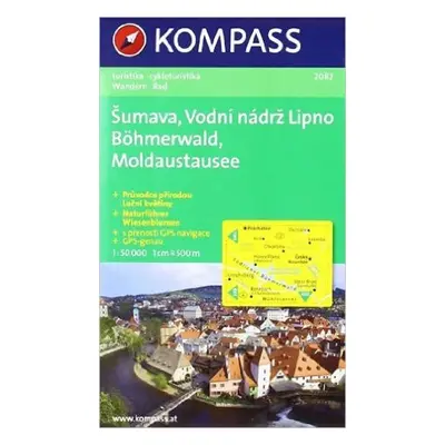 Šumava, Vodní nádrž Lipno, Böhmerwald, Moldaustausee 1:50 000 / turistická mapa KOMPASS 2082