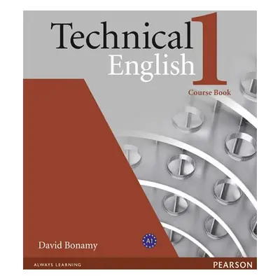 Technical English 1 Coursebook - David Bonamy