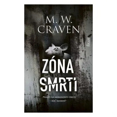 Zóna smrti (slovensky) - M. W. Craven