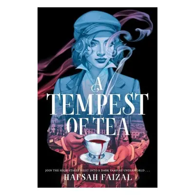 A Tempest of Tea: The must-read YA fantasy of 2024, from the author of TikTok sensation We Hunt 