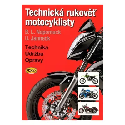 Technická rukověť motocyklisty - 5. vydání - U. Janneck