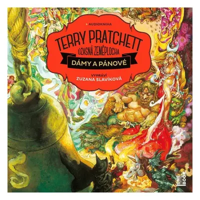 Dámy a pánové - Úžasná zeměplocha - 2 CD (Čte Zuzana Slavíková) - Terry Pratchett