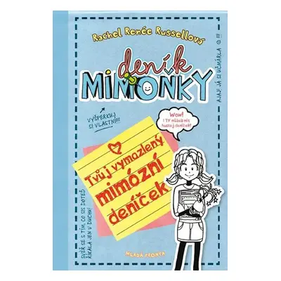 Deník mimoňky - Tvůj vymazlený mimózní deníček - Rachel Renee Russell