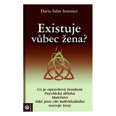 Existuje vůbec žena? - Dario Salas Sommer