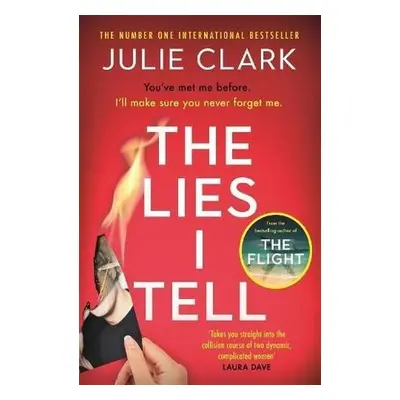 The Lies I Tell - Julie Clark