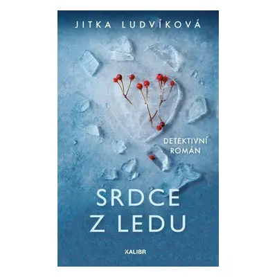 Srdce z ledu - Jitka Ludvíková