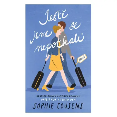 Ještě jsme se nepotkali - Sophie Cousens