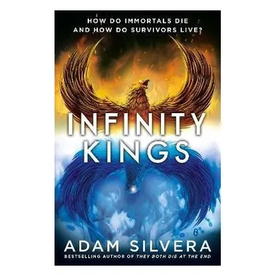 Infinity Kings: The much-loved hit from the author of No.1 bestselling blockbuster THEY BOTH DIE