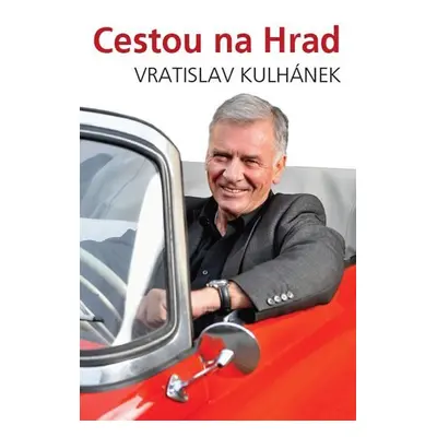 Cestou na hrad - Vratislav Kulhánek