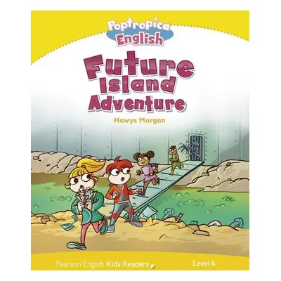 PEKR | Level 6: Poptropica English Future Island Adventure - Caroline Laidlaw