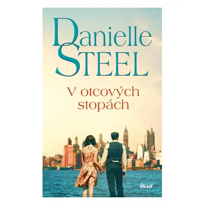 V otcových stopách - Danielle Steel