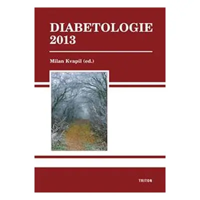 Diabetologie 2013 - Milan Kvapil