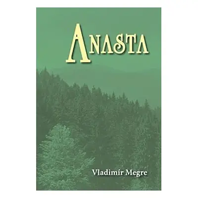 Anasta - Vladimír Megre