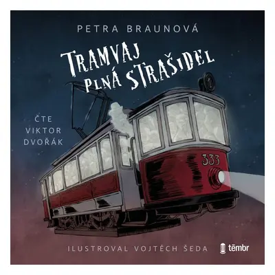 Tramvaj plná strašidel - audioknihovna - Petra Braunová