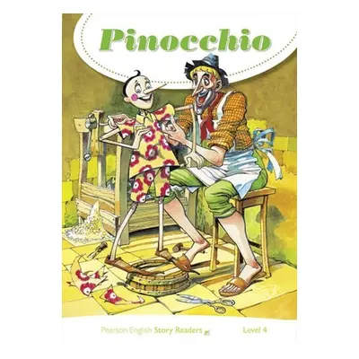 Pearson English Story Readers: Level 4 / Pinocchio - Nicole Taylor