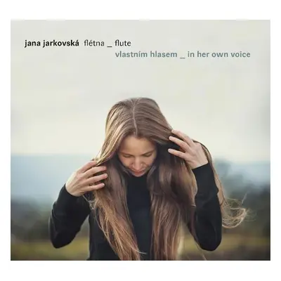 Flétna vlastním hlasem - CD - Jana Jarkovská