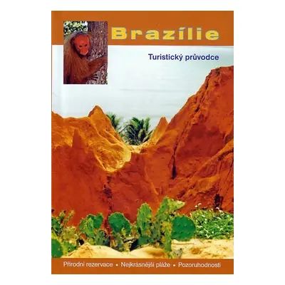 Brazílie - turistický průvodce - kolektiv autorů