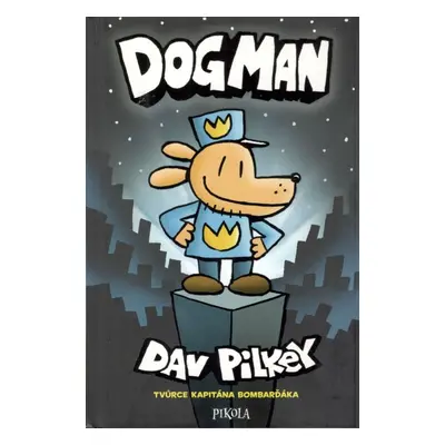 Dogman - Dav Pilkey