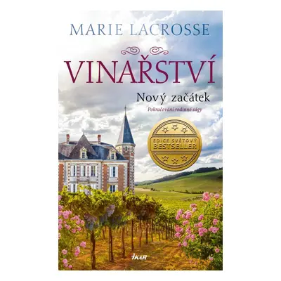 Vinařství: Nový začátek - Marie Lacrosse