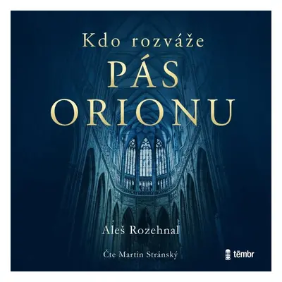 Kdo rozváže pás Orionu - audioknihovna - Aleš Rozehnal