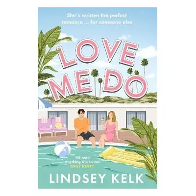 Love Me Do - Lindsey Kelk