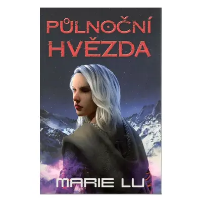 Půlnoční hvězda - Marie Lu