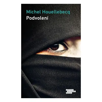 Podvolení, 2. vydání - Michel Houellebecq