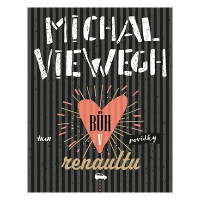 Bůh v renaultu - Michal Viewegh