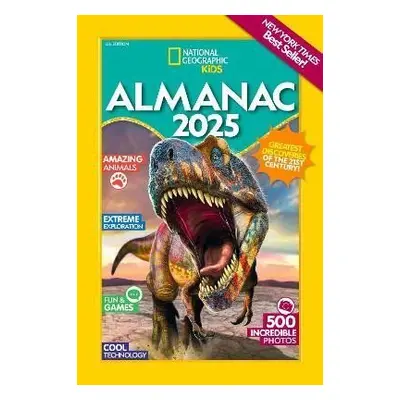 National Geographic Kids Almanac 2025 - Geographic Kids National