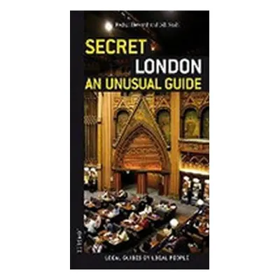 Secret London - an Unusual Guide - Richard Howard