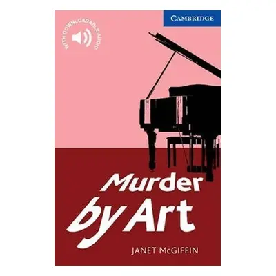 Murder by Art Level 5 Upper Intermediate - Janet McGiffin