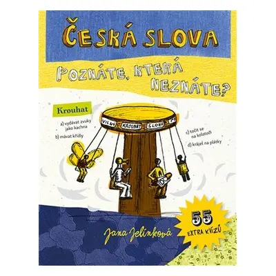 Česká slova - Poznáte, která neznáte?, 2. vydání - Jana Jelínková