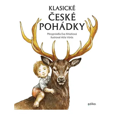 Klasické české pohádky, 3. vydání - Eva Mrázková