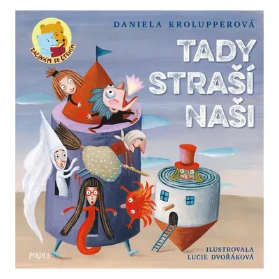 Tady straší naši - Daniela Krolupperová