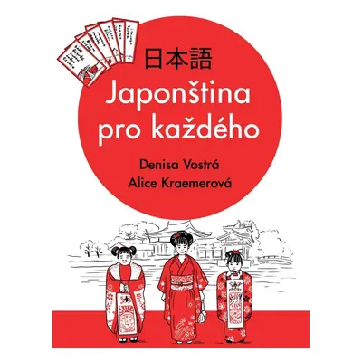 Japonština pro každého - Denisa Vostrá