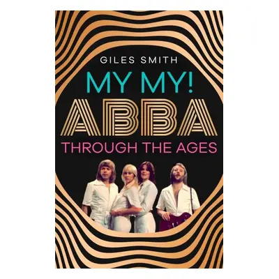 My My! - Giles Smith