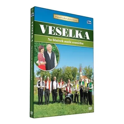 Veselka - Na blatech malá vesnička - DVD