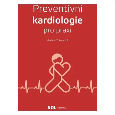 Preventivní kardiologie v praxi - Vladimír Tuka