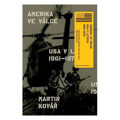 Amerika ve válce - Martin Kovář