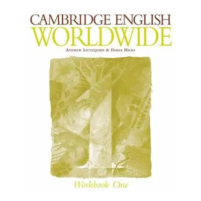 Cambridge English Worldwide Workbook 1 - Andrew Littlejohn