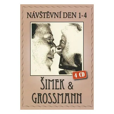 Šimek & Grossmann - Návštěvní den (1- 4) - 4CD - Jiří Grossmann