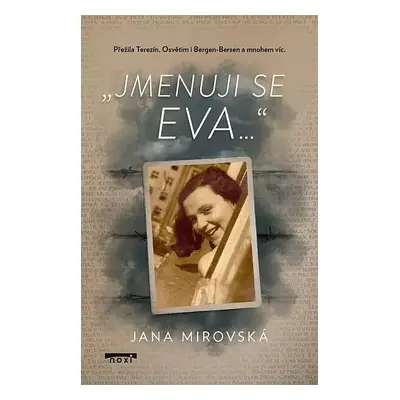 Jmenuji se Eva… - Jana Mirovská