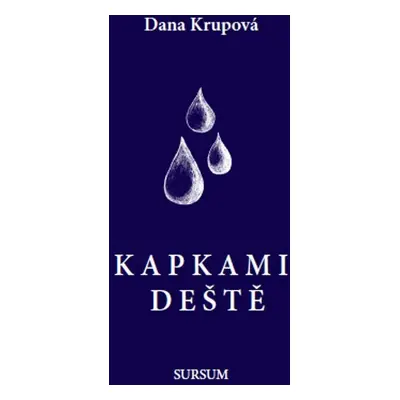 Kapkami deště - Dana Krupová