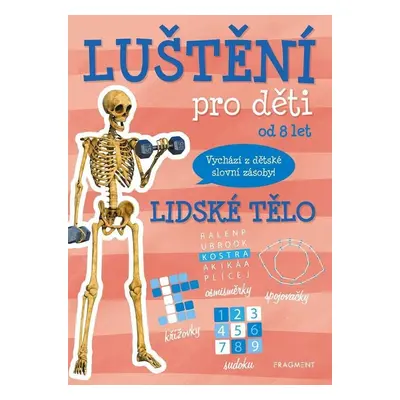 Luštění pro děti - Lidské tělo - Kateřina Šípková