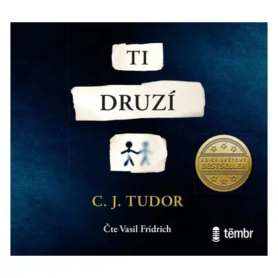 Ti druzí - audioknihovna - C. J. Tudor