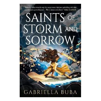 The Stormbringer Saga - Saints of Storm and Sorrow - Gabriella Buba