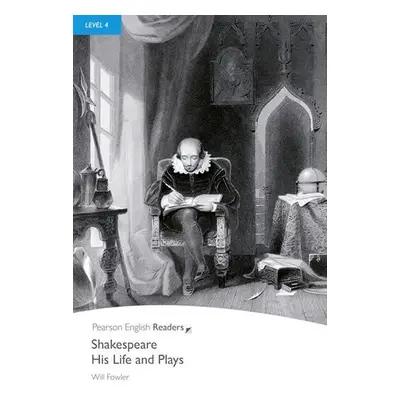 PER | Level 4: Shakespeare-His Life and Plays - Will Fower