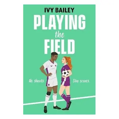 Playing the Field - Ivy Bailey