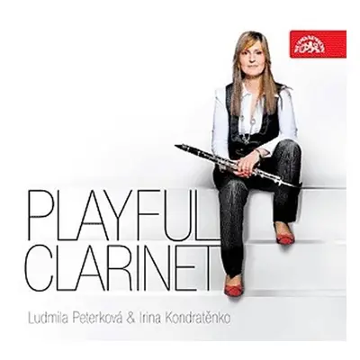 Playful Clarinet / Debussy, Bach, Monti - CD - Ludmila Peterková