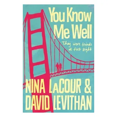 You Know Me Well - David Levithan